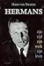 Hermans: zijn tijd, zijn werk, zijn leven