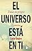 El universo está en ti