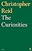 The Curiosities (Faber Poetry)