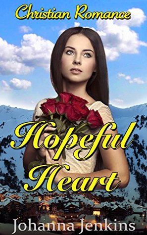 Hopeful Heart (Kindle Edition)