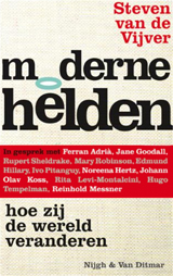 Moderne helden - Hoe zij de wereld veranderden