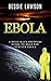 Ebola: The Must-Have Preppers Guide to Help You Survive Ebola (ebola, ebola books, ebola virus)
