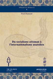 Du socialisme ottoman à l’internationalisme anatolien