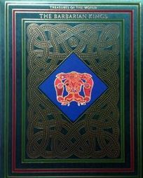 The Barbarian Kings (Treasures of the World)