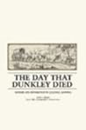 The Day that Dunkley Died by Keith Brown