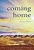 coming home: coming home