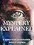 Mystery Explained: A Simple...
