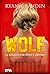 Wolf: La ragazza che sfidò il destino (Wolf By Wolf, #1)