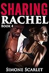 Sharing Rachel (The Rachel Stories, #4) Sharing Rachel (The Rachel Stories, #4)