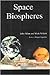 Space Biospheres