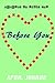 Before You: Prequel to Unti...