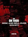 KISS on Tour: Rock And Roll Over (1976-1977) KISS on Tour: Rock And Roll Over (1976-1977)