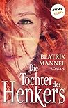 Die Tochter des Henkers (Schatzinsel TB) (German Edition)