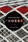 Becoming Phoebe