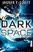 Dark Space (Dark Space, #1)