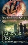 Emerald Fire (Blushing Death #6) Emerald Fire (Blushing Death #6)