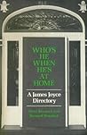 Who's He When He's at Home: A James Joyce Directory