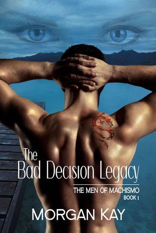The Bad Decision Legacy: A Romantic Suspense (ebook)