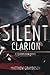 Silent Clarion: The Full Collection
