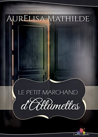 Le petit marchand d'allumettes (Kindle Edition)