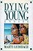 Dying Young