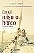 En el mismo barco: Navega con tu pareja al puerto de la felicidad (Spanish Edition)