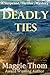 Deadly Ties by Maggie Thom