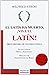 El latín ha muerto, ¡viva e...