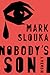 Nobody's Son by Mark Slouka
