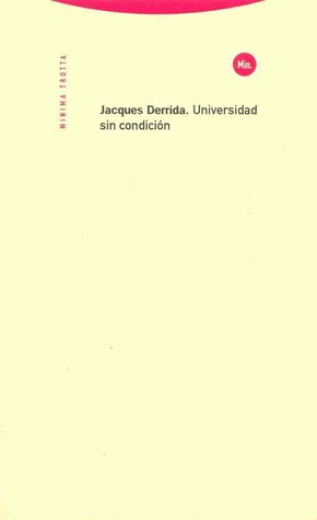 La universidad sin condición (Paperback)