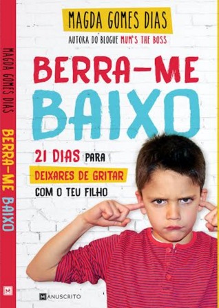 Berra-me baixo (Mass Market Paperback)