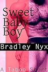 Sweet Baby Boy by Bradley Nyx