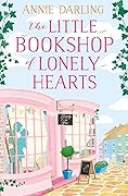 The Little Bookshop of Lonely Hearts (Lonely Hearts Bookshop #1)