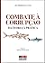 Combate à Corrupção: Da Teoria À Prática