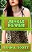 Jungle Fever by Sasha Scott