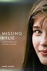 Book cover for Missing Kylie: A Father's Search for Meaning in Tragedy