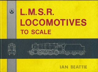 London, Midland and Scottish Railway Locomotives to Scale (Hardcover)
