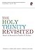 The Holy Trinity Revisited:...