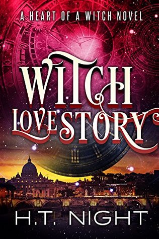 Witch Love Story (Heart of a Witch Book 3)