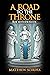 A Road to the Throne : Rise...