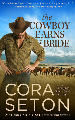 The Cowboy Earns a Bride (The Cowboys of Chance Creek, #8)