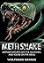 Methsnake by Wolfgang Savage