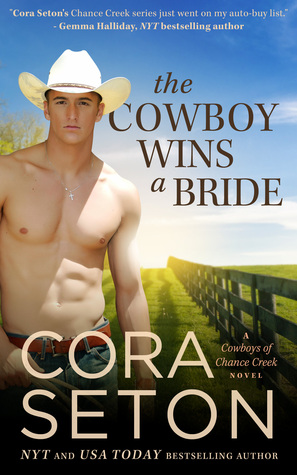 The Cowboy Wins a Bride (The Cowboys of Chance Creek, #2)