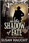 In the Shadow of Fate