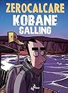 Kobane Calling by Zerocalcare