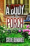 A Body on the Porch