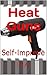 Heat Guns: Self-Improve (Improve Yourself Book 2)