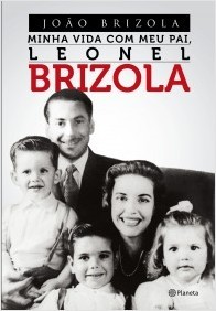 Minha vida com meu pai, Leonel Brizola (Paperback)