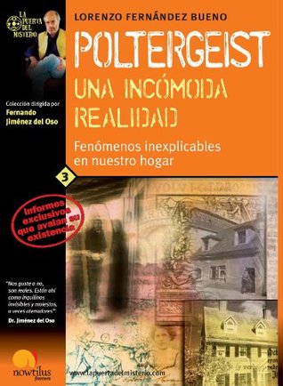Poltergeist, una incómoda realidad (Spanish Edition)