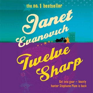 Twelve Sharp: A hilarious mystery full of temptation, suspense and chaos